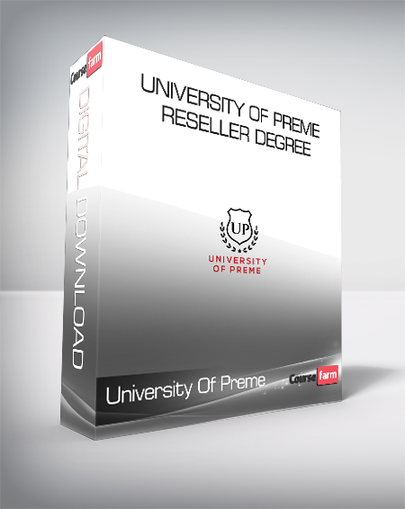 University Of Preme - University of Preme Reseller Degree