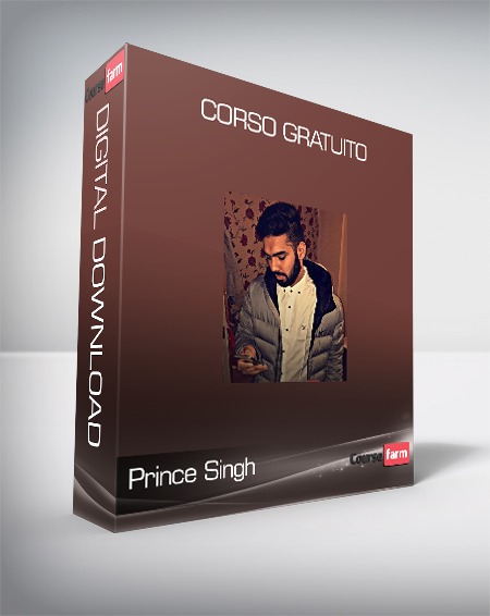 Prince Singh - Corso Gratuito