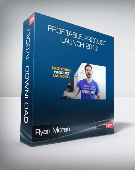 Ryan Moran - Profitable Product Launch 2018