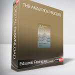 Eduardo Rodriguez - The Analytics Process