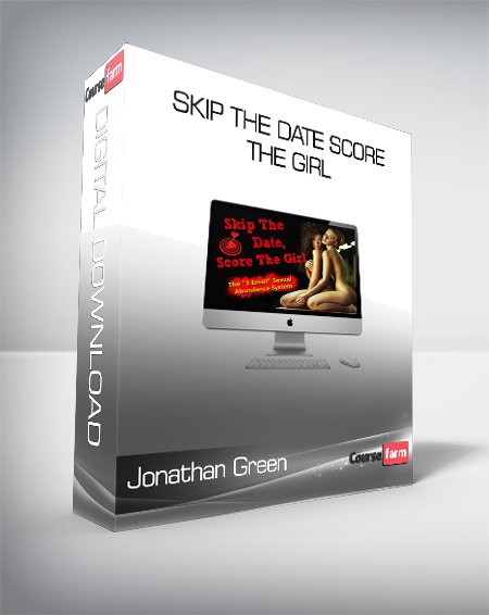 Jonathan Green – Skip The Date Score The Girl