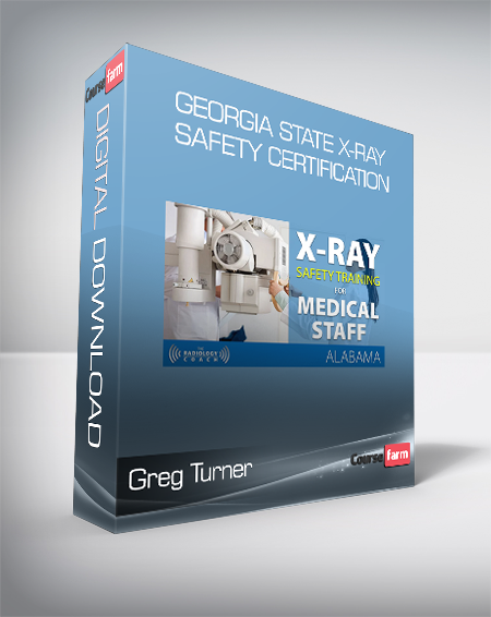 Greg Turner - Georgia State X-ray Safety Certification