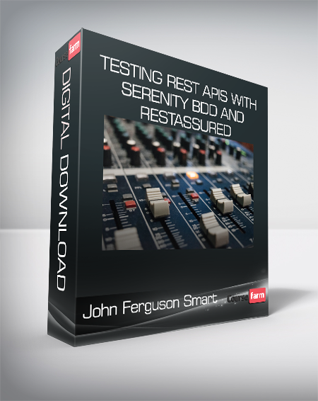 John Ferguson Smart - Testing REST APIs with Serenity BDD and RestAssured