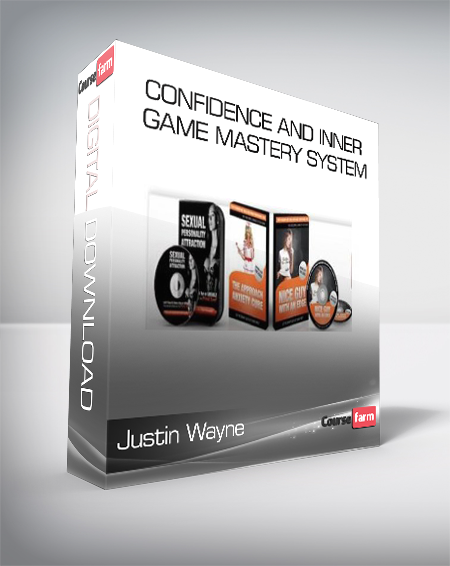 Justin Wayne - Confidence and Inner Game Mastery System