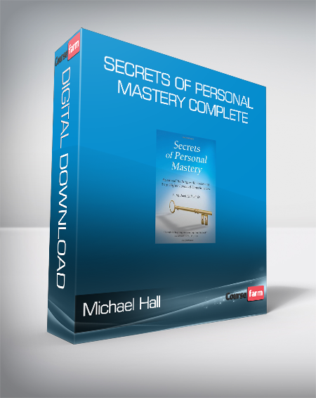 Michael Hall - Secrets of Personal Mastery Complete