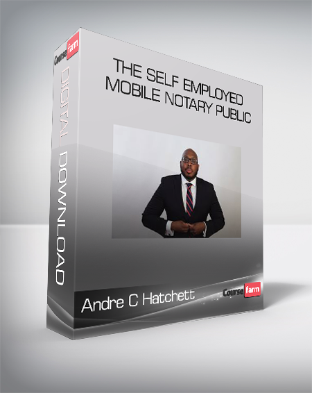 Andre C Hatchett - The Self Employed Mobile Notary Public