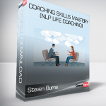 Steven Burns - Coaching Skills Mastery (NLP Life Coaching)