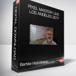 Bartke Hutchinson – Pixel Mastery Live Los Angeles 2017