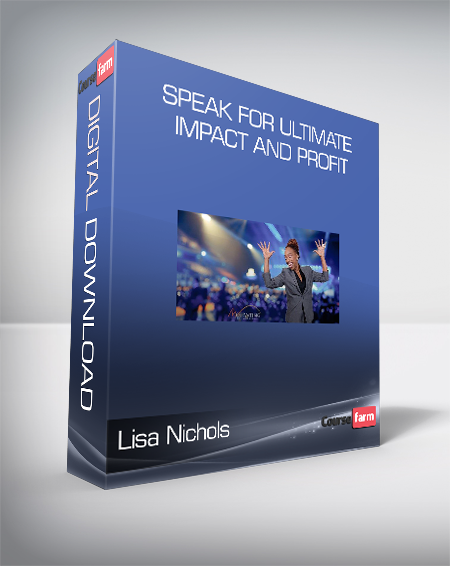 Lisa Nichols - Speak for Ultimate Impact and Profit