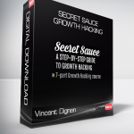 Vincent Dignan - Secret Sauce Growth Hacking