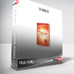 Rob Kelly - Thrive