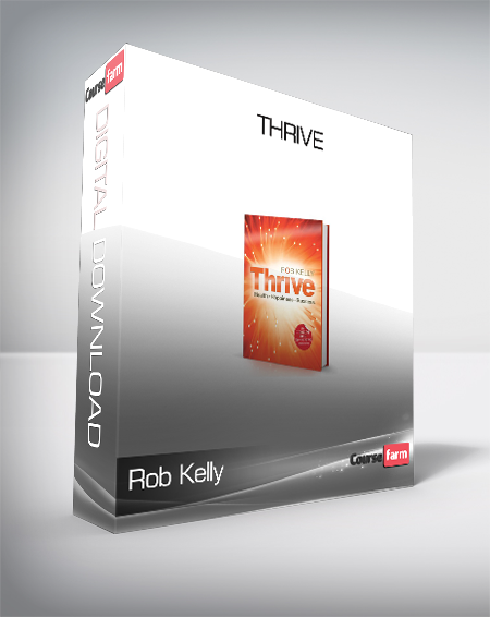 Rob Kelly - Thrive