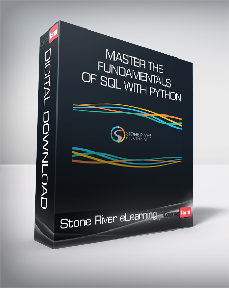 Stone River eLearning - Master the Fundamentals of SQL with Python