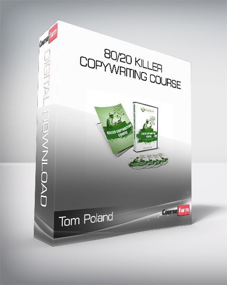 Tom Poland - 80/20 Killer Copywriting Course