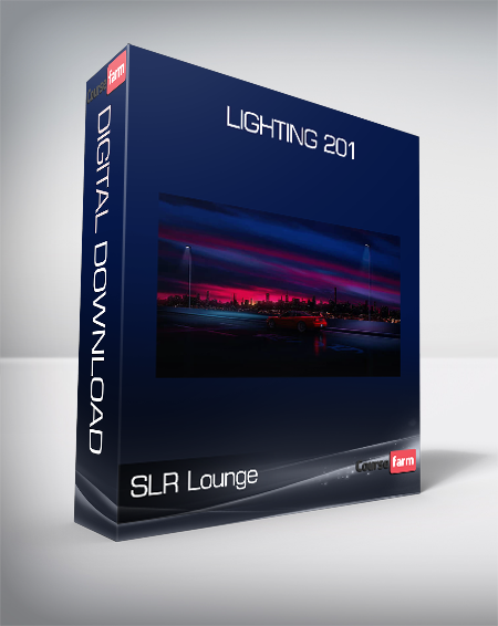 SLR Lounge - Lighting 201