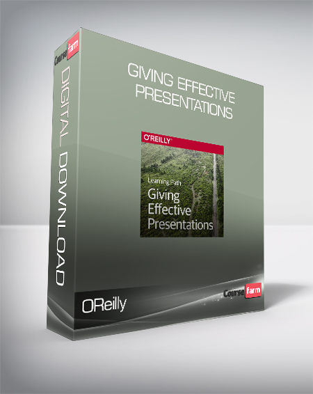 OReilly - Giving Effective Presentations