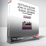 The Johnson - Gottman Summit - John M. Gottman _ Susan Johnson