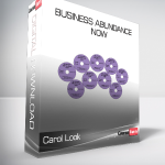 Carol Look - Business Abundance Now