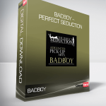 Badboy – Perfect Seduction