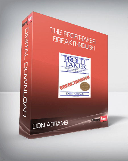 Don Abrams – The Profit-Taker Breakthrough