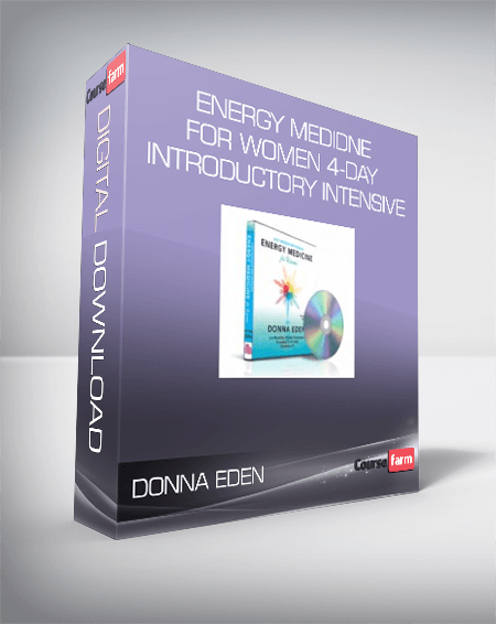 Donna Eden – Energy Medidne for Women 4-Day Introductory Intensive