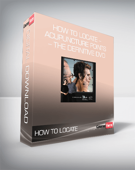 How to Locate – Acupuncture Points – The Definitive DVD