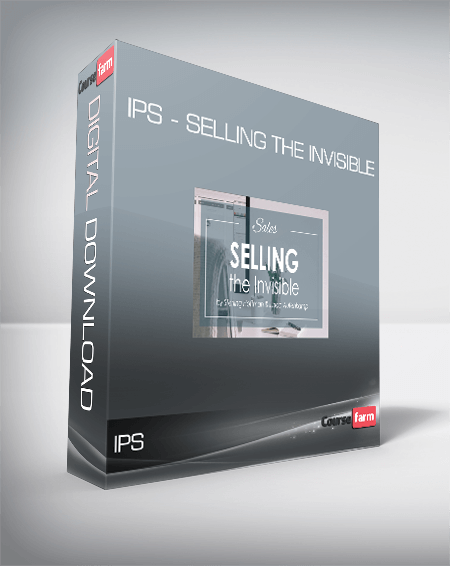 IPS - Selling the Invisible