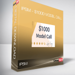 IPSM - $1000 Model Call