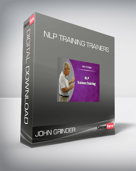 John Grinder – NLP Training Trainers