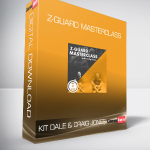 KIT DALE & CRAIG JONES – Z-GUARD MASTERCLASS