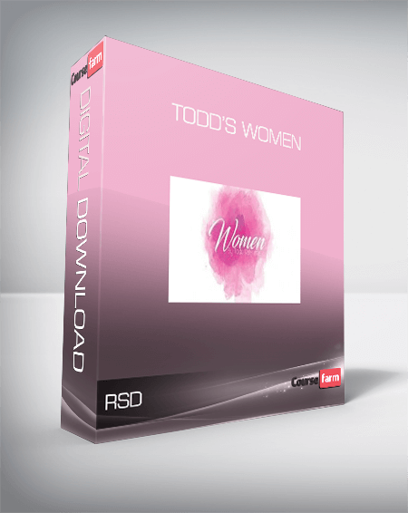 RSD – Todd’s Women