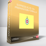 Udemy – Express IELTS 7.0+ Preparation Formula