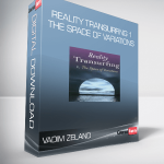 Vadim Zeland – Reality Transurfing 1 – The Space of Variations