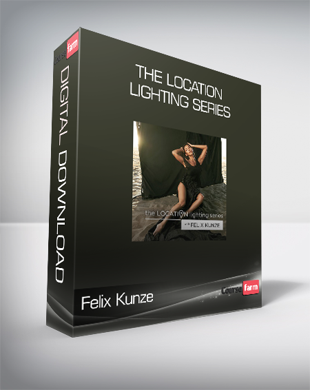 Felix Kunze - The Location Lighting Series
