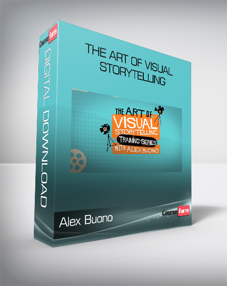 Alex Buono - The Art Of Visual Storytelling