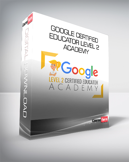 Google Certified Educator Level 2 Academy
