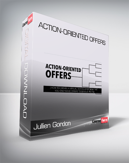 Jullien Gordon - Action-Oriented Offers