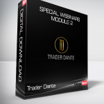 Trader Dante - Special Webinars Module 2