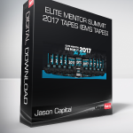 Jason Capital - Elite Mentor Summit 2017 Tapes (EMS tapes)