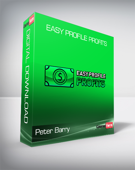 Peter Barry & Fraser McDonald - Easy Profile Profits