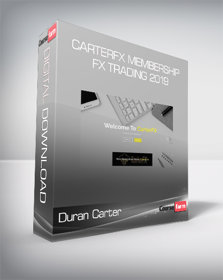 Duran Carter - CarterFX Membership FX Trading 2019