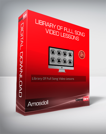 Amosdoll - Library Of Full Song Video Lessons
