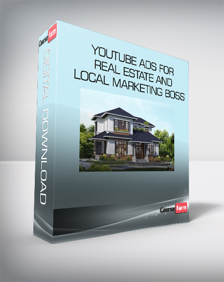 YouTube Ads For Real Estate AND Local Marketing Boss