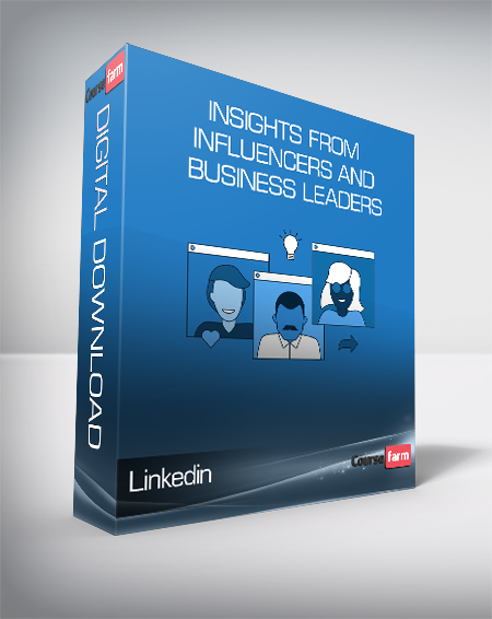 Linkedin - Insights from Influencers and Business Leaders