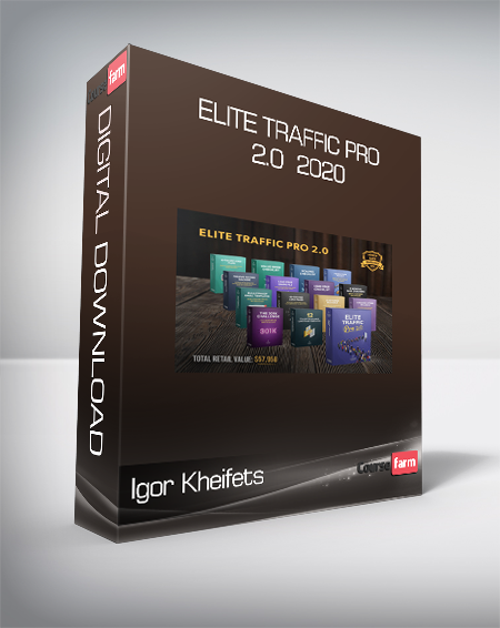 Igor Kheifets – Elite Traffic Pro 2.0 2020