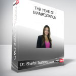 Dr. Shefali Tsabary - The Year of Manifestation