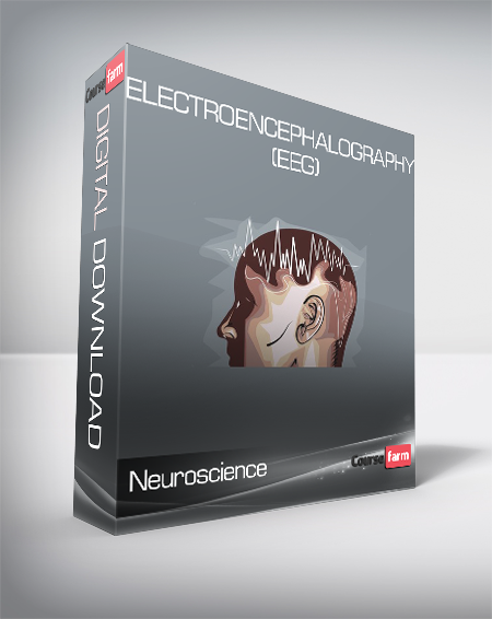 Neuroscience and Psychology - Electroencephalography (EEG)