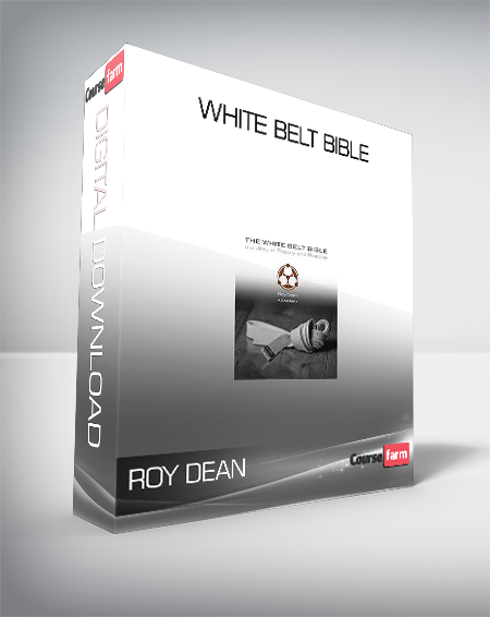 ROY DEAN - WHITE BELT BIBLE