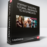 Liquidverve - Portrait Shooting Tutorial (Beginners to Intermediate)