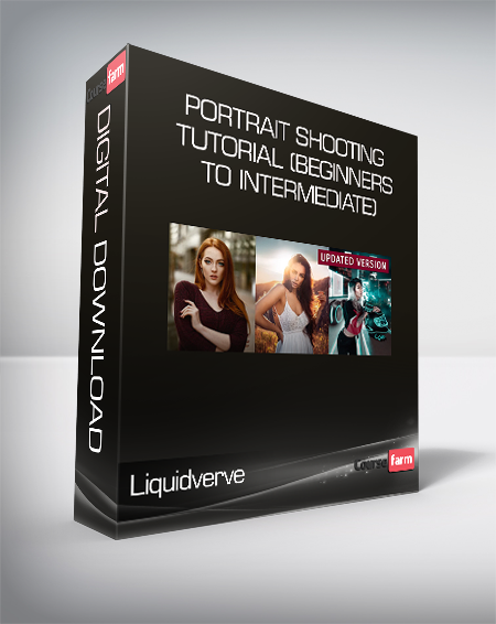 Liquidverve - Portrait Shooting Tutorial (Beginners to Intermediate)